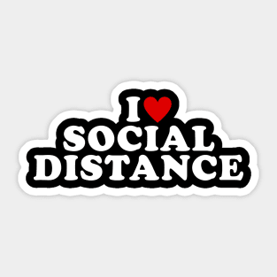 I Love Social Distance Sticker